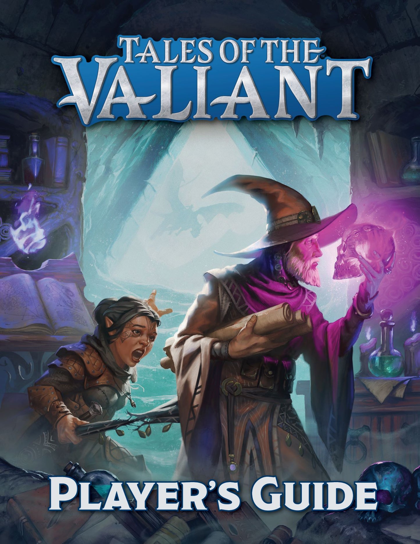 Tales of the Valiant: Player's Guide