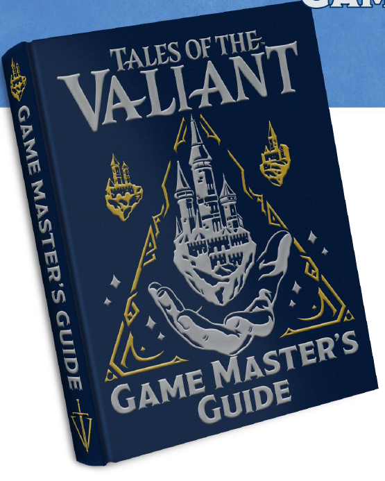 Tales of the Valiant: Gamemasters Guide Limited Edition